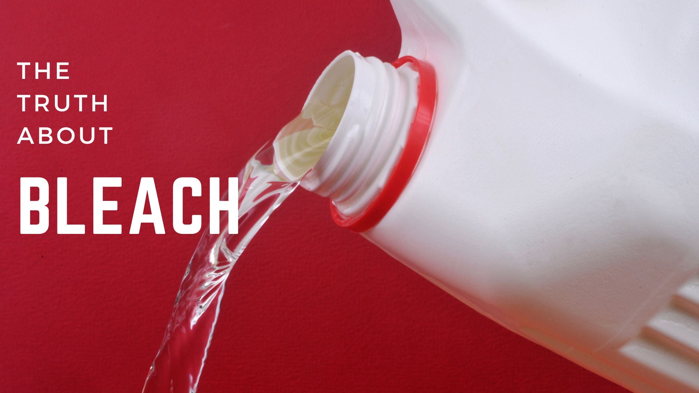 The Truth About Bleach