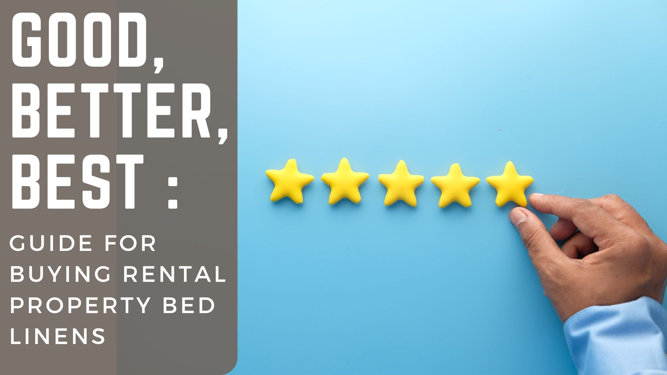 Good, Better, Best: Guide to Buying Rental Property Bed Linens